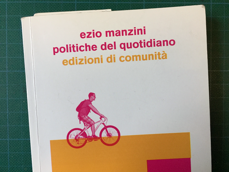 Ezio Manzini: Politiche del quotidiano [Biblioteca Amnesia]