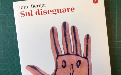 John Berger: Sul disegnare [Biblioteca Amnesia]