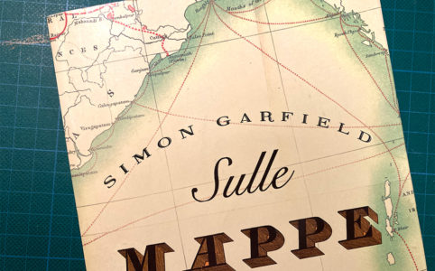 Simon Garfield: Sulle mappe. Il mondo come lo disegnamo. Biblioteca Amnesia