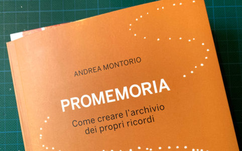 Andrea Montorio: Promemoria. Come creare l'archivio perfetto dei propri ricordi. Cover del libro. Biblioteca Amnesia