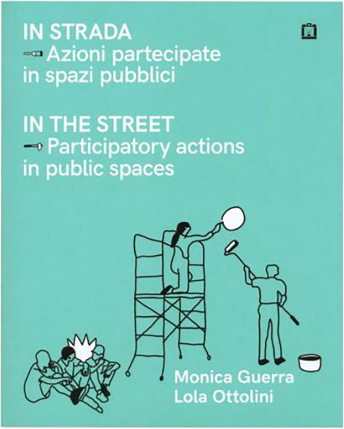 In strada. Azioni partecipate in spazi pubblici Book Cover