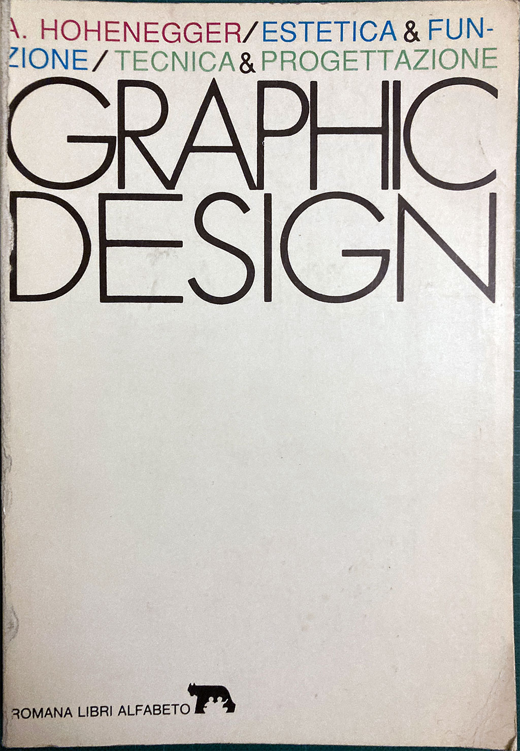 Graphic Design Estetica & Funzione/Tecnica & Progettazione Book Cover